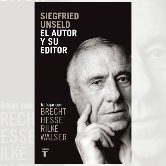 El-autor-y-su-editor-Siegfried-Unseld