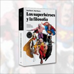 Los superhéroes y la filosofía