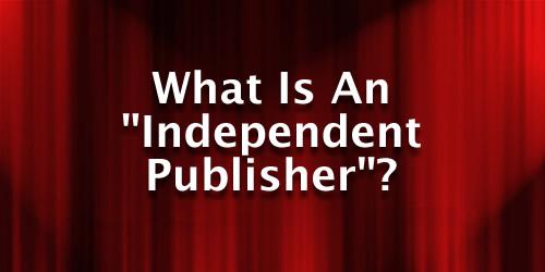 Independent publisher