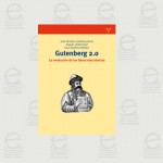 Gutenberg 2.0. La revolución de los libros electrónicos