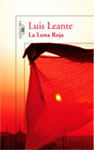 la luna roja Luis Leante